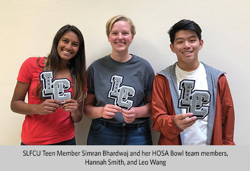 SLFCU Teen Member Simran Bhardwaj and her HOSA Bowl team members,  Hannah Smith, and Leo Wang 